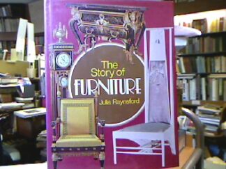 <b>Raynsford, Julia.</b><br />The Story of Furniture.