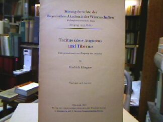 <b>Klinger, Friederich.</b><br />Tacitus über Augustus und Tiberius.