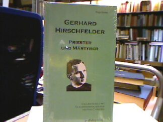 <b>Goeke, Hugo.</b><br />Gerhard Hirschfelder : Priester und Märtyrer.