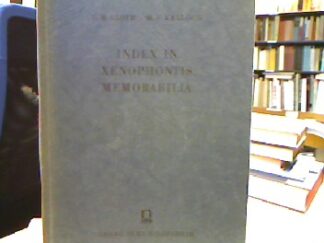 <b>Gloth, Catharina Maria und Maria Francisca Kellog.</b><br />Index in Xenophontis memorabilla (Cornell Studies in Classical Philology, XI).
