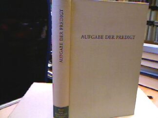 <b>Hummel, Gerd [Hrsg.].</b><br />Aufgabe der Predigt.