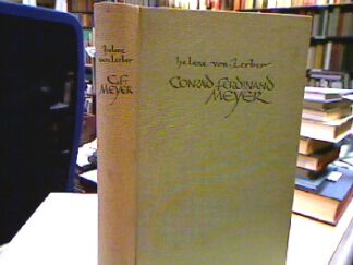 <b>Lerber, Helene von.</b><br />Conrad Ferdinand Meyer.