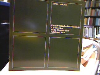 <b>Hofkunst, Alfred.</b><br />Kestner-Gesellschaft Hannover 5. September bis 19. Oktober 1975.