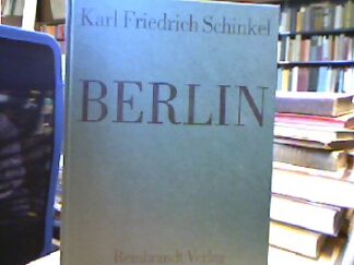 <b>Schinkel, Karl Friedrich.</b><br />Berlin : Bauten und Entwürfe.