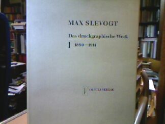 <b>Sievers, Johannes, Emil Waldmann und Hans-Jürgen [Hrsg.] Imiela.</b><br />Max Slevogt : Das druckgraphische Werk.