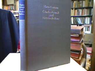 <b>Kortum, Hans.</b><br />Charles Perrault und Nicolas Boileau (Neue Beiträge zur Literaturwissenschaft, Bd. 22).