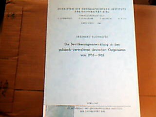 <b>Buchhofer, Ekkehard.</b><br />Die Bevölkerungsentwicklung in den polnisch verwalteten deutschen Ostgebieten von 1956-1965.