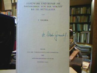 <b>Tischler, F.</b><br />Handwerk und Kunst am Niederrhein von der Vorzeit bis ins Mittelalter.