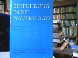 <b>Graumann, Carl F.</b><br />Einführung in die Psychologie.