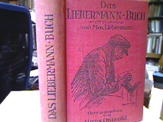 <b>Ostwald, Hans [Hrsg.].</b><br />Das Liebermann-Buch.