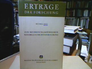 <b>Erbe, Michael.</b><br />Zur neueren französischen Sozialgeschichtsforschung : Die Gruppe um d. "Annales".