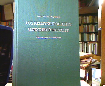<b>Nottarp, Hermann.</b><br />Aus Rechtsgeschichte und Kirchenrecht.