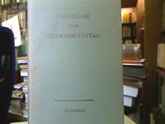 <b>Weisgerber, Leo und Hans Glinz.</b><br />Ehrengabe zum Germanistentag, Mannheim 1962.