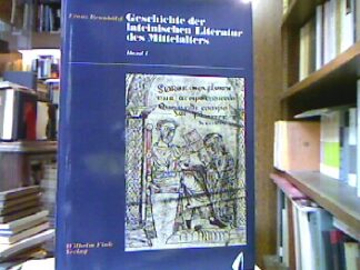 <b>Brunhölzl, Franz.</b><br />Geschichte der lateinischen Literatur des Mittelalter. Bd. 1.