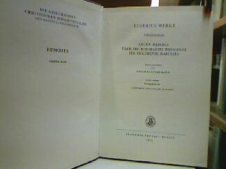 <b>Eusebius (Pamphili) von Cäserea.</b><br />Eusebius Werke. 4. Band.