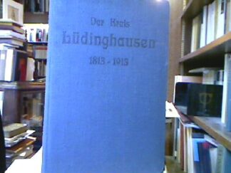 <b>Hömberg, Wennemar [Bearb.].</b><br />Der Kreis Lüdinghausen von 1813 bis 1913.