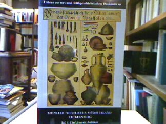 <b>Römisch-Germanisches Zentralmuseum Mainz [Hrsg.].</b><br />Münster. Westliches Münsterland. Tecklenburg. Teil I: Einführende Aufsätze.