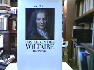 <b>Orieux, Jean.</b><br />Das Leben des Voltaire.