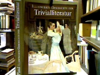 <b>Plaul, Hainer.</b><br />Illustrierte Geschichte der Trivialliteratur.