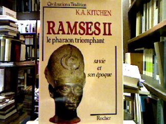 <b>Kitchen, K. A.</b><br />Ramsès II. le Pharaon triomphant.