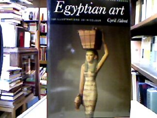 <b>Aldred, Cyril.</b><br />Egyptian Art in the Days of the Pharaohs 3100-320 B.C.
