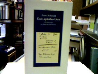 <b>Schmidt, Arno.</b><br />Das Leptothe-Herz : 16 Erklärungen zur Lage d. Literaturen.