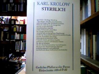 <b>Krolow, Karl.</b><br />Sterblich : Gedichte.