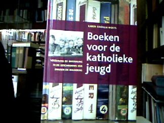 <b>Ghonem-Woets, Karen.</b><br />Boeken voor de katholieke jeugd / druk 1: verzuiling en ontzuiling in de geschiedenis van Zwijsen en Malmberg.