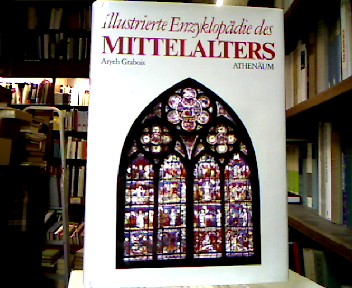 <b>Grabois, Aryeh.</b><br />Illustrierte Enzyklopädie des Mittelalters.