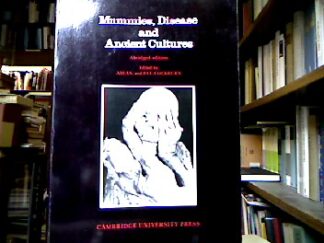 <b>Cockburn, Aidan [Ed.] and Eve Cockburn.</b><br />Mummies, Disease and Ancient Cultures.