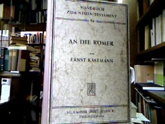 <b>Käsemann, Ernst.</b><br />An die Römer.