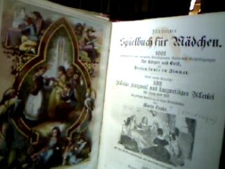 <b>Leske (Pseud.), Marie und Marina Witter ( geb. Krebs).</b><br />Illustrirtes Spielbuch für Mädchen.