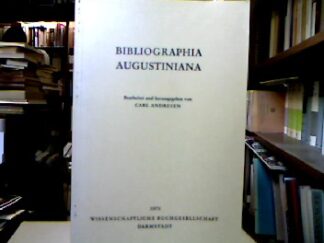 <b>Andresen, Carl.</b><br />Bibliographia Augustiniana.