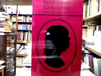 <b>Kirsch, Sarah.</b><br />Rückenwind.