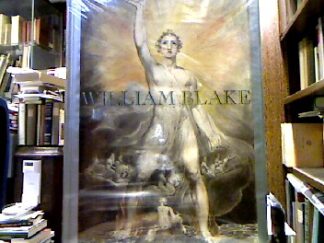 <b>Hamlyn, Robin, Michael Phillips and Peter Ackroyd.</b><br />William Blake.