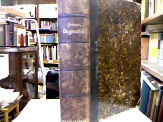 <b>Simar, Theophil Hubert.</b><br />Lehrbuch der Dogmatik.