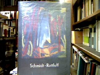 <b>Grohmann, Will.</b><br />Karl Schmidt-Rottluff.