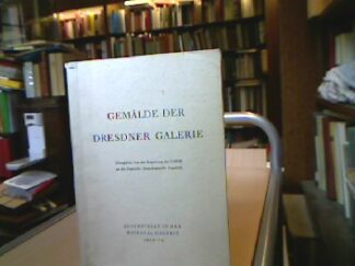 <b>Dresden.</b><br />Gemäldergalerie der Dresdner Galerie übergeben von der Regierung der UdSSR An die DDR, ausgestellt in der National-Galerie 1955/56