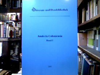 <b>Finger, Heinz [Hrsg.].</b><br />Analecta Coloniensia. Bd 5 2005. Jahrbuch der Diözesan- u. Dombibliothek.
