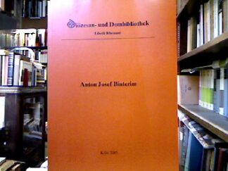 <b>Finger, Heinz [Hrsg.].</b><br />Der Bilker Pastor Anton Josef Binterim, Seelsorger und Kirchenhistoriker im wiedererrichteten Erzbistum Köln : Eine Ausstellung der Diözesan- und Dombibliothek Köln in Zusammenarbeit mit der Pfarrgemeinde St. Martin in Düsseldorf-Bilk anlässlich der 150. Wiederkehr seines Todestages (17. Mai 1855) 1. Juni bis 5. August 2005.