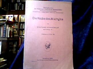 <b>Schadewaldt, Wofgang.</b><br />Die Niobe des Aischylos.