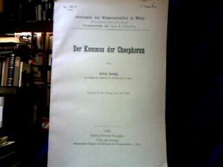 <b>Lesky, Albin.</b><br />Der Kosmos der Choephoren.