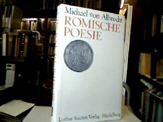 <b>Albrecht, Michael von.</b><br />Römische Poesie : Texte u. Interpretationen.