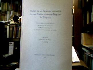 <b>Kliegl, Gabriele.</b><br />Studien zu den Papyrus-Fragmenten der ohne Scholien erhaltenen Tragödien des Euripides.