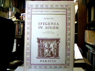 <b>Euripides.</b><br />Euripide Ifigenia in Aulide a cura di Salvatore Rossi.