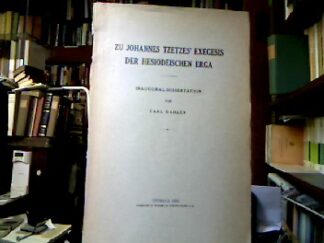 <b>Dahlén, Carl.</b><br />Zu Johannes Tzetzes` Exegesis der Hesiodeischen Erga.