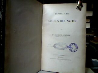 <b>Düntzer, Heinrich.</b><br />Homerische Abhandlungen.