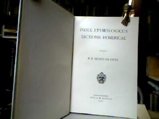 <b>Mendes da Costa, M. B.</b><br />Index Etymologicus Dictionis Homericae composuit M. B. Mendes da Costa.