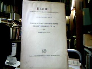 <b>Kühn, Hans.</b><br />System- und Methodenprobleme im Corpus Hippocraticum.