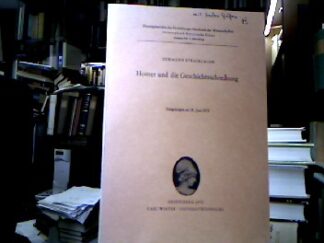 <b>Strasburger, Hermann.</b><br />Homer und die Geschichtsschreibung.
